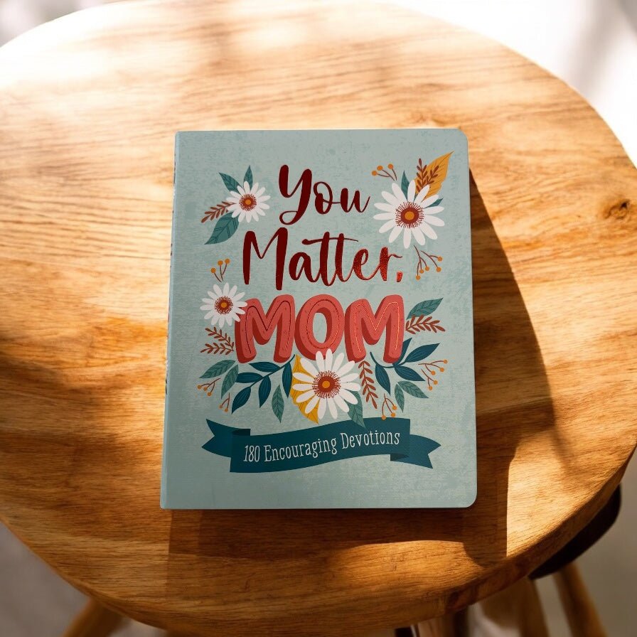 You Matter, Mom - MainStreet Clothing Co.