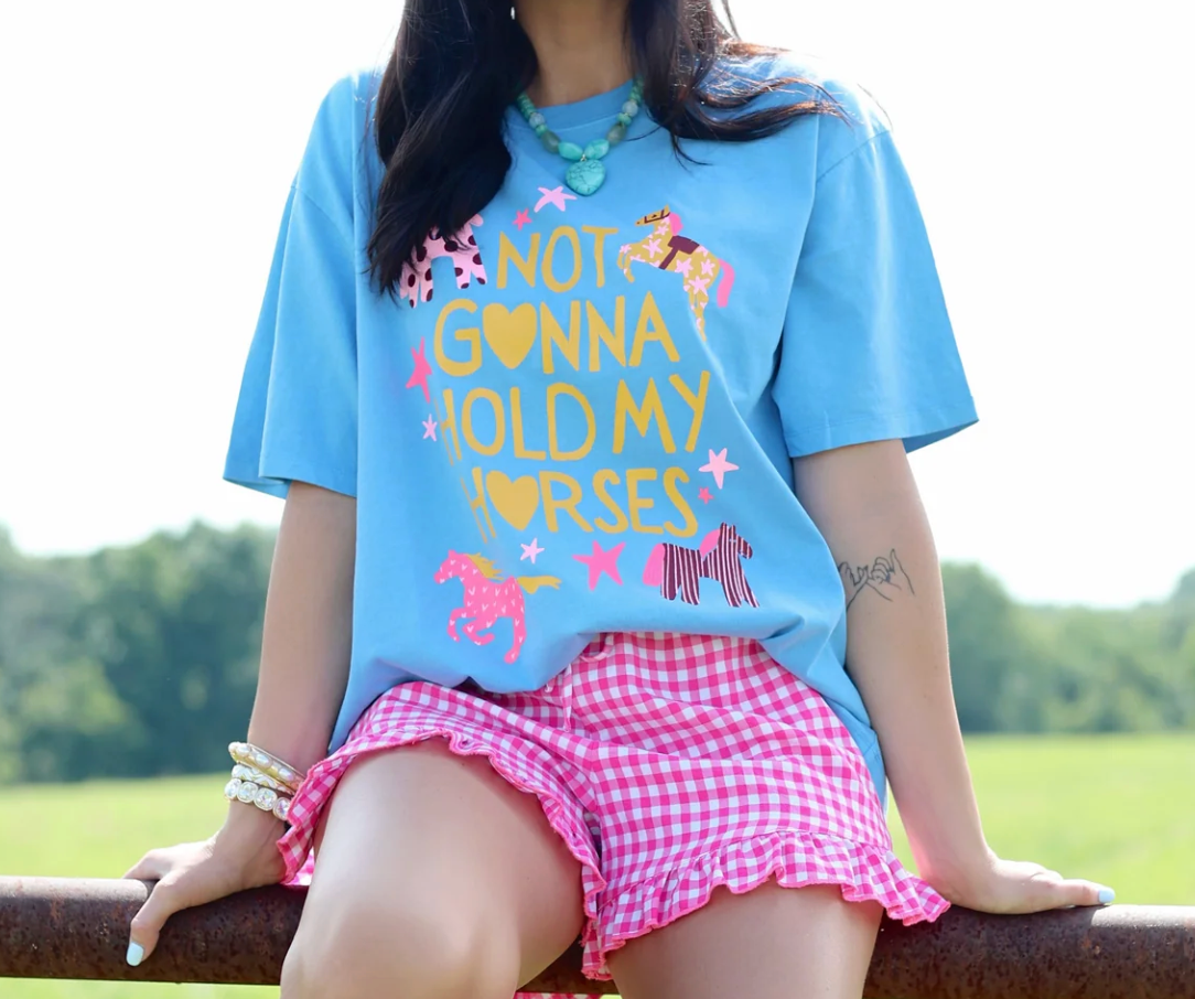 Not Gonna Hold My Horses Tee | Poppy & Pine - Grayce's Boutique