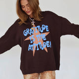 PRESALE 10/20 Gratitude is the Attitude Sweatshirt | Poppy & Pine - Grayce's Boutique